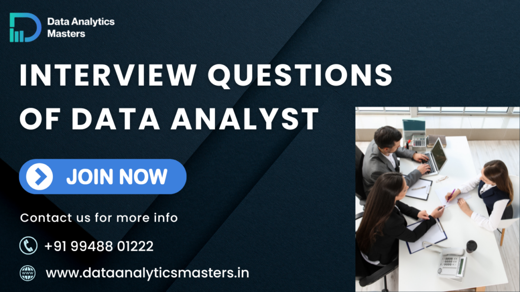 Interview Questions of Data Analyst