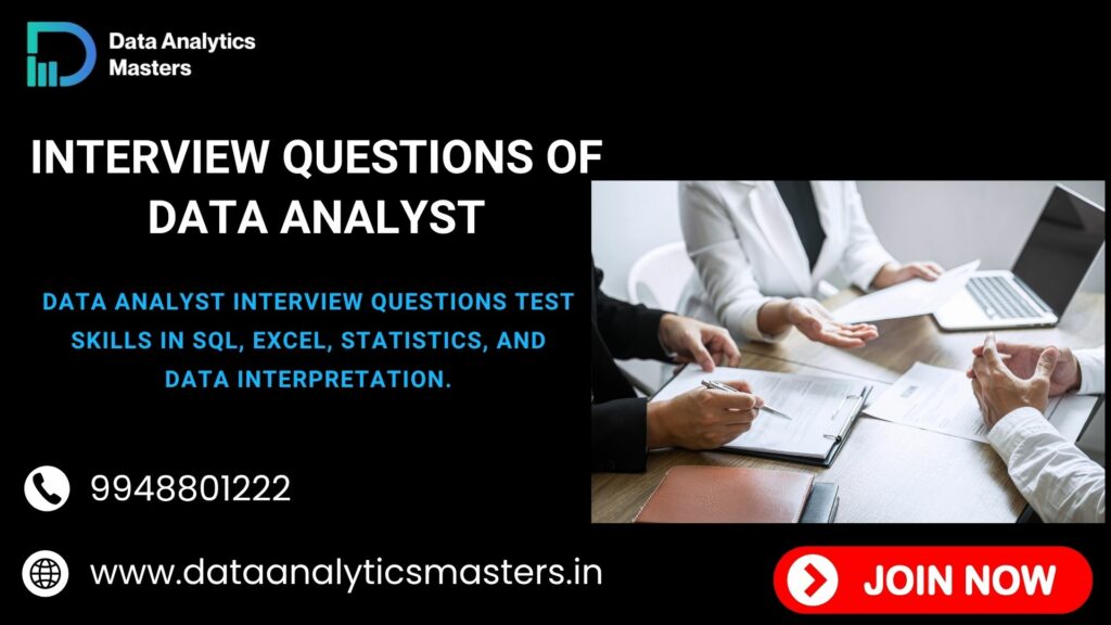 Interview Questions of Data Analyst